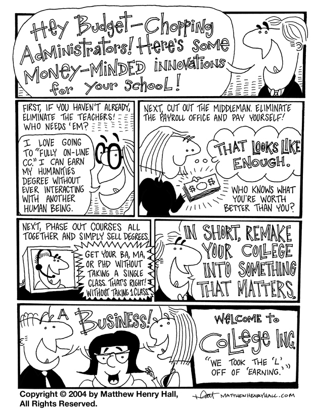 For information on licensing this cartoon, hiring me to create new cartoons for a particular project, and other cartoon questions, or if you want to lavishly praise me for my inspired wit (and over-sized ego), please send me a message through my contact page. Thank You!