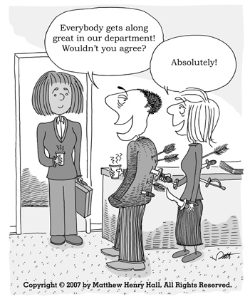 from <i>What They Didn't Teach You In Graduate School</i><br>all three editions<br> ******** <br>For information on licensing this cartoon, hiring me to create new cartoons for a particular project, and other cartoon questions, or if you want to lavishly praise me for my inspired wit (and over-sized ego), please send me a message through my contact page. Thank You!
